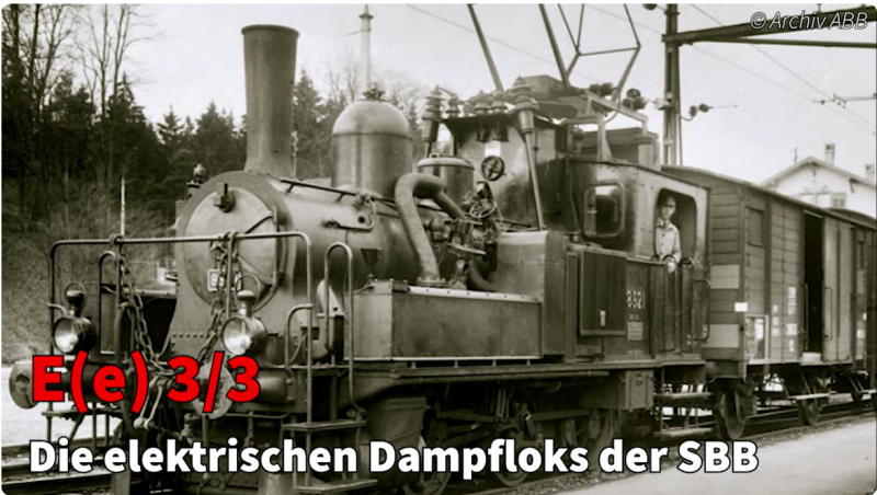 Seltene Kuriosität Elektro-Dampflok E(e) 3/3 der SSB