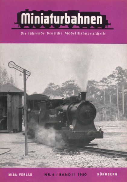 Deckblatt Miniaturbahnen Nr. 6 /Band II 1950, MIBA-Verlag